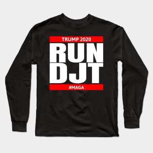 RUN DJT (Donald J Trump) Long Sleeve T-Shirt